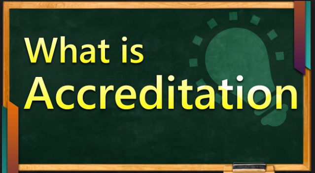 What Is Accreditation?
